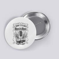 Know ItS Rock And Roll But I Like It Retro Microphone Button