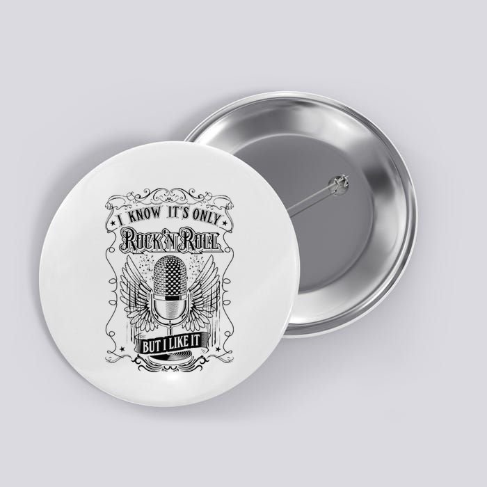 Know ItS Rock And Roll But I Like It Retro Microphone Button