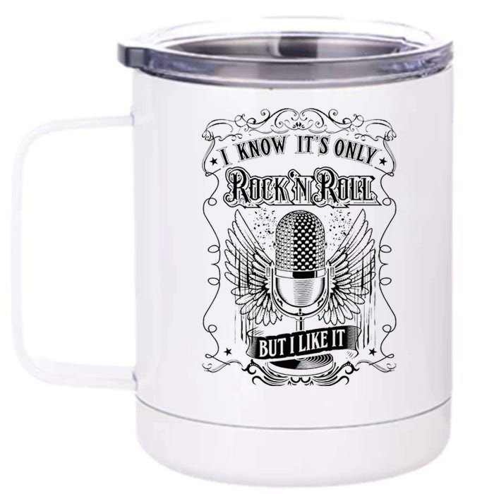 Know ItS Rock And Roll But I Like It Retro Microphone 12 oz Stainless Steel Tumbler Cup