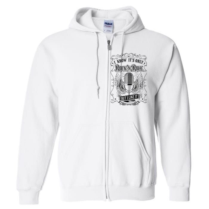 Know ItS Rock And Roll But I Like It Retro Microphone Full Zip Hoodie