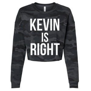 Kevin Is Right Funny Jokes Cropped Pullover Crew