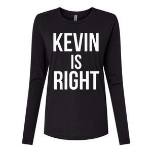 Kevin Is Right Funny Jokes Womens Cotton Relaxed Long Sleeve T-Shirt