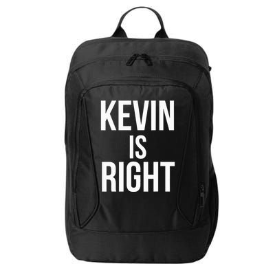 Kevin Is Right Funny Jokes City Backpack