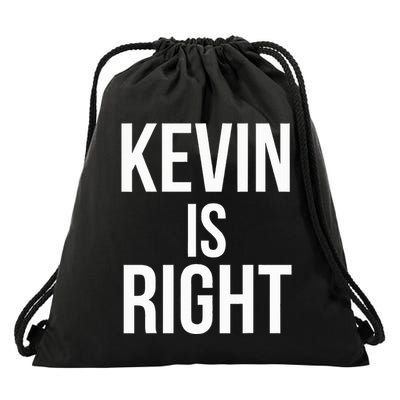 Kevin Is Right Funny Jokes Drawstring Bag