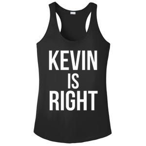 Kevin Is Right Funny Jokes Ladies PosiCharge Competitor Racerback Tank