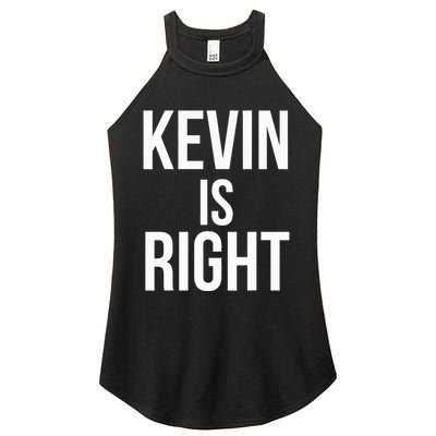Kevin Is Right Funny Jokes Women's Perfect Tri Rocker Tank