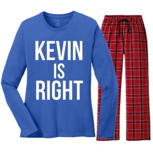 Kevin Is Right Funny Jokes Women's Long Sleeve Flannel Pajama Set 