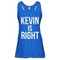 Kevin Is Right Funny Jokes Ladies Essential Flowy Tank