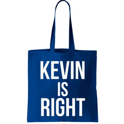Kevin Is Right Funny Jokes Bag