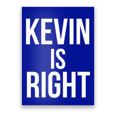 Kevin Is Right Funny Jokes Poster