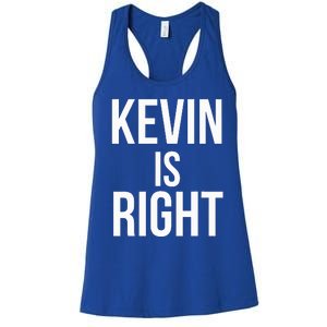 Kevin Is Right Funny Jokes Women's Racerback Tank