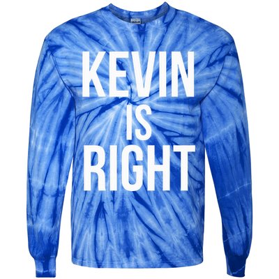 Kevin Is Right Funny Jokes Tie-Dye Long Sleeve Shirt