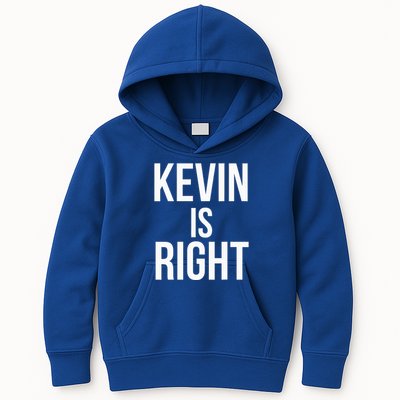 Kevin Is Right Funny Jokes Kids Hoodie
