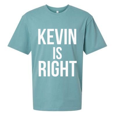 Kevin Is Right Funny Jokes Sueded Cloud Jersey T-Shirt