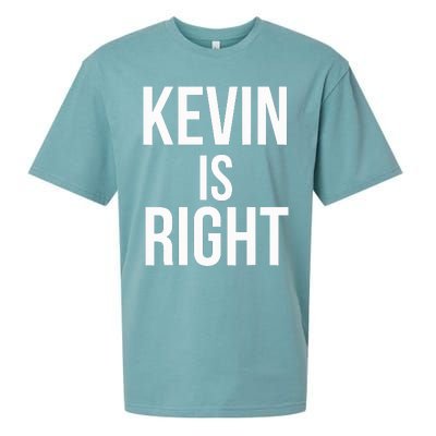 Kevin Is Right Funny Jokes Sueded Cloud Jersey T-Shirt