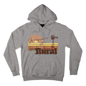 Keeping it Rural - agriculture farming Tall Hoodie