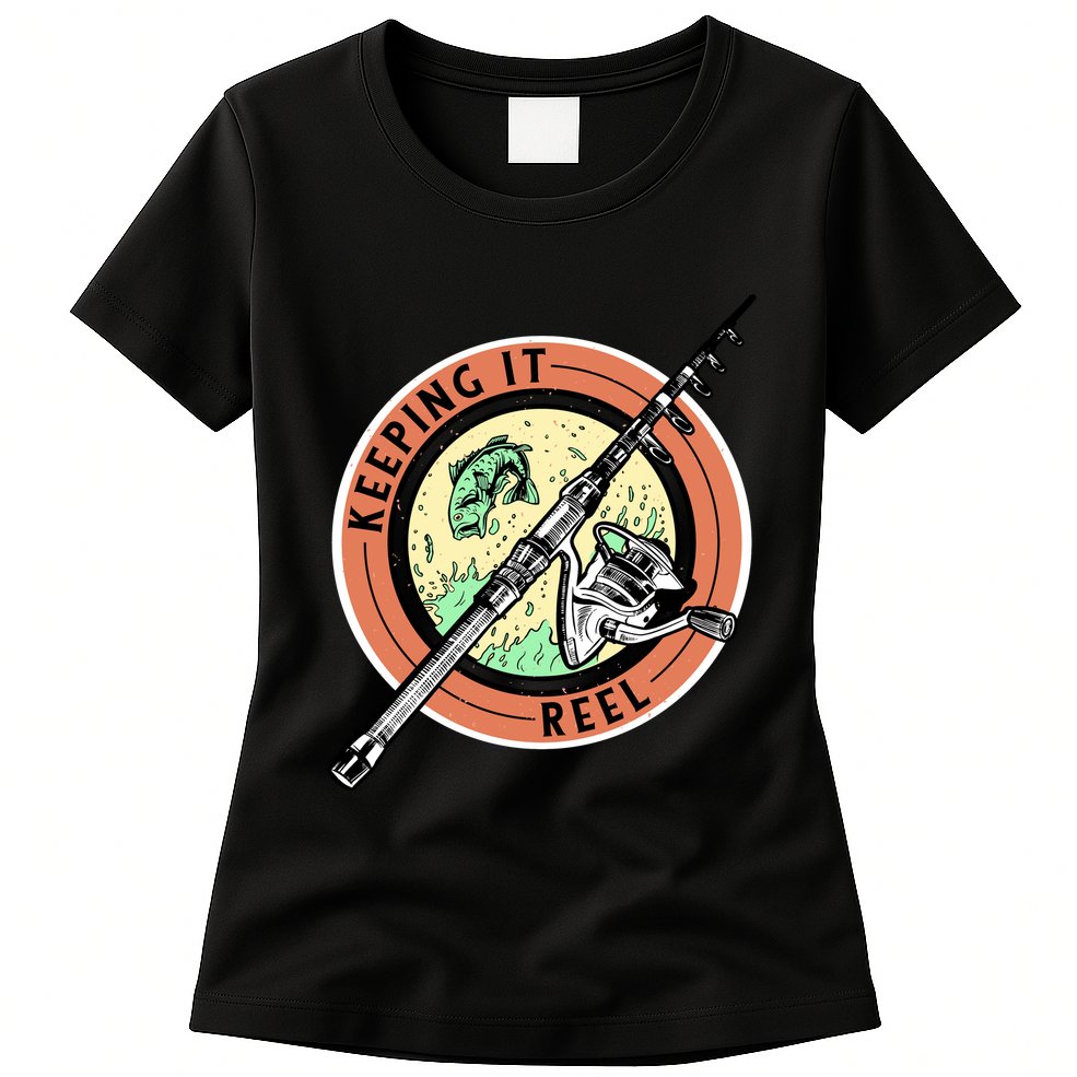Keeping It Reel Fishing Womens T-Shirt