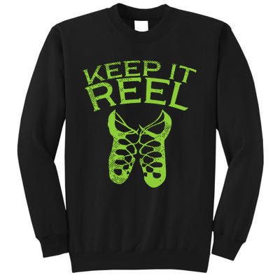 Keep It Reel Irish Dance St Patricks Day Ceili Dancer Girl Tall Sweatshirt