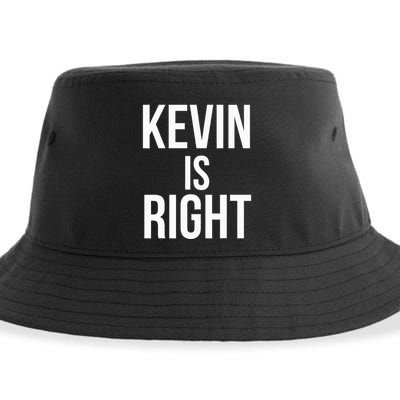Kevin Is Right Funny Jokes Sarcastic Sustainable Bucket Hat