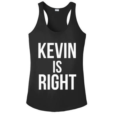 Kevin Is Right Funny Jokes Sarcastic Ladies PosiCharge Competitor Racerback Tank