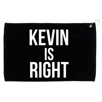 Kevin Is Right Funny Jokes Sarcastic Grommeted Golf Towel