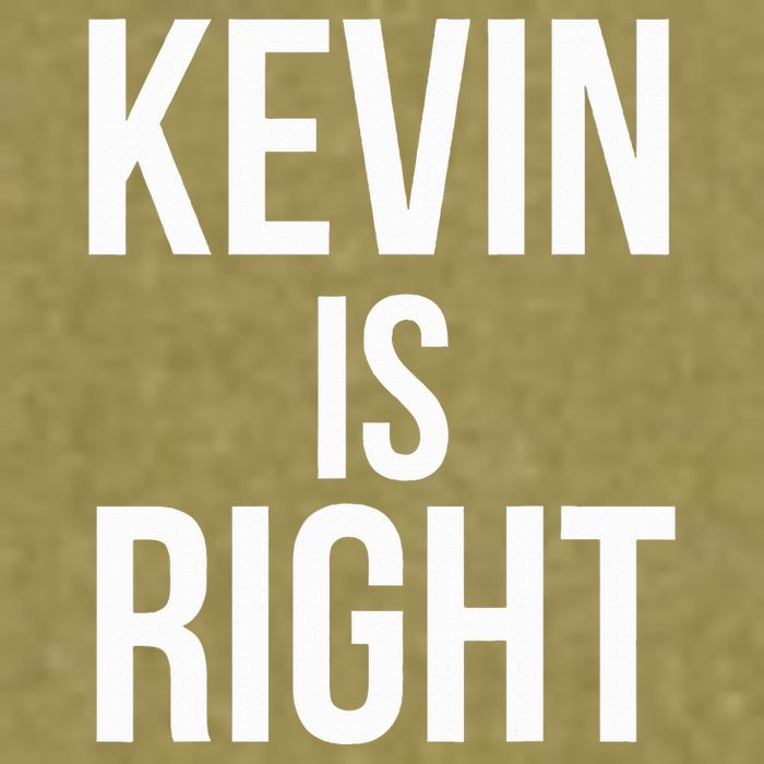 Kevin Is Right Funny Jokes Sarcastic Garment-Dyed Women's Muscle Tee
