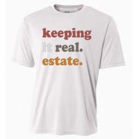 Keeping It Real Estate Realtor Real Estate Agent Cooling Performance Crew T-Shirt