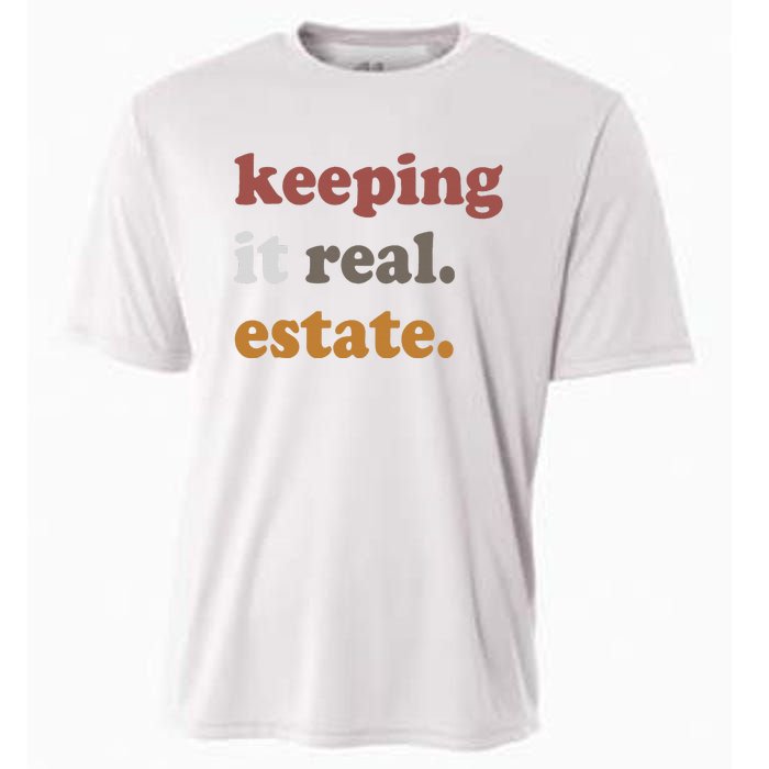 Keeping It Real Estate Realtor Real Estate Agent Cooling Performance Crew T-Shirt