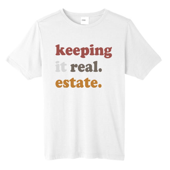 Keeping It Real Estate Realtor Real Estate Agent Tall Fusion ChromaSoft Performance T-Shirt