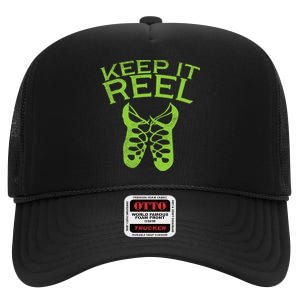 Keep It Reel Irish Dance St Patricks Day Ceili Dancer Girl High Crown Mesh Back Trucker Hat