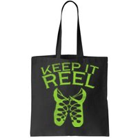 Keep It Reel Irish Dance St Patricks Day Ceili Dancer Girl Tote Bag