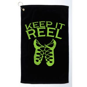 Keep It Reel Irish Dance St Patricks Day Ceili Dancer Girl Platinum Collection Golf Towel