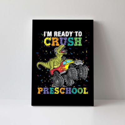 Kids Im Ready To Crush Pre K Monster Truck Dinosaur T Rex Boy Canvas