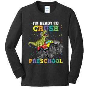 Kids Im Ready To Crush Pre K Monster Truck Dinosaur T Rex Boy Kids Long Sleeve Shirt