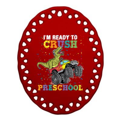 Kids Im Ready To Crush Pre K Monster Truck Dinosaur T Rex Boy Ceramic Oval Ornament