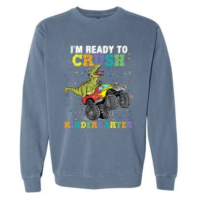 Kids Im Ready To Crush Kindergarten Monster Truck Dinosaur Boy Garment-Dyed Sweatshirt