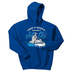 Keep It Simple And Ride Jetski Loves Water Sports Jet Skiing Gift Kids Hoodie