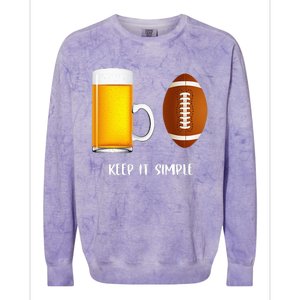 Keep It Simple Beer College Football Funny Common Colorblast Crewneck Sweatshirt