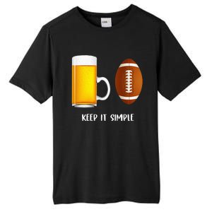 Keep It Simple Beer College Football Funny Common Tall Fusion ChromaSoft Performance T-Shirt