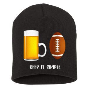 Keep It Simple Beer College Football Funny Common Short Acrylic Beanie