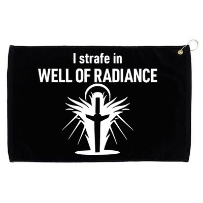 Kimberprime I Strafe In Well Of Radiance Grommeted Golf Towel