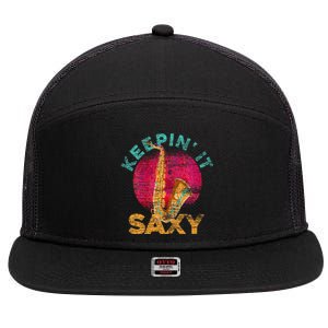 Keepin It Saxy Sax Player Jazz Musician Gifts Saxophone 7 Panel Mesh Trucker Snapback Hat