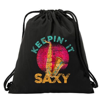 Keepin It Saxy Sax Player Jazz Musician Gifts Saxophone Drawstring Bag