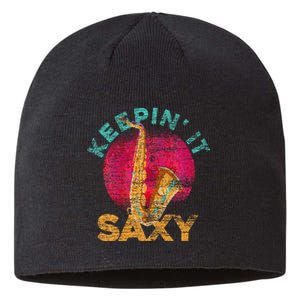 Keepin It Saxy Sax Player Jazz Musician Gifts Saxophone Sustainable Beanie