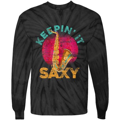 Keepin It Saxy Sax Player Jazz Musician Gifts Saxophone Tie-Dye Long Sleeve Shirt