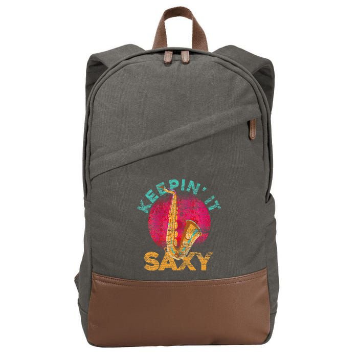 Keepin It Saxy Sax Player Jazz Musician Gifts Saxophone Cotton Canvas Backpack