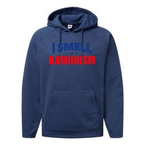 Kamunism I Smell Kamunism Election 2024 Performance Fleece Hoodie