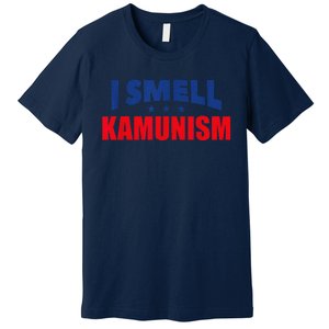 Kamunism I Smell Kamunism Election 2024 Premium T-Shirt