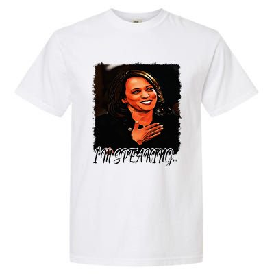 Kamala I’M Speaking Vote For Vice President Kamala Garment-Dyed Heavyweight T-Shirt