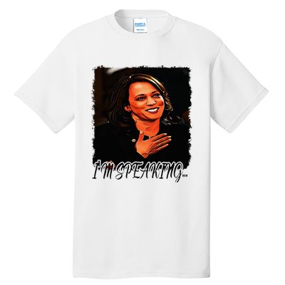 Kamala I’M Speaking Vote For Vice President Kamala Tall T-Shirt